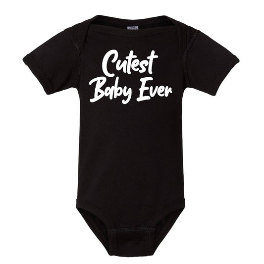 Cutest Baby Ever Baby/Toddler Onesie