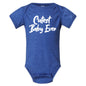 Cutest Baby Ever Baby/Toddler Onesie